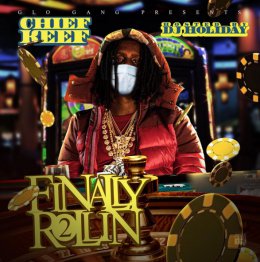 Chief Keef - Finally Rollin 2 